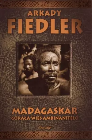 Książka - Madagaskar. Gorąca wieś Ambinanitelo