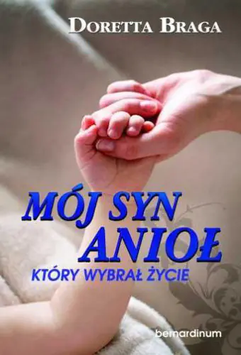 Książka - Mój syn anioł który wybrał życie
