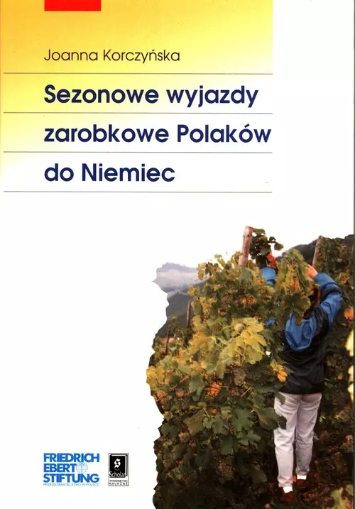 Książka - Sezonowe wyjazdy zarobkowe Polaków do Niemiec