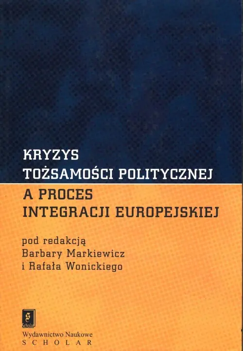 Książka - Kryzys Tożsamości Politycznej