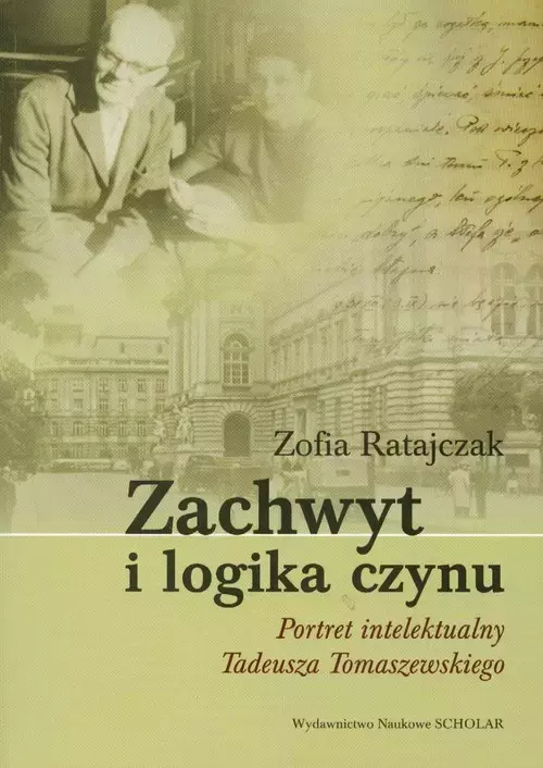 Książka - Zachwyt i Logika Czynu