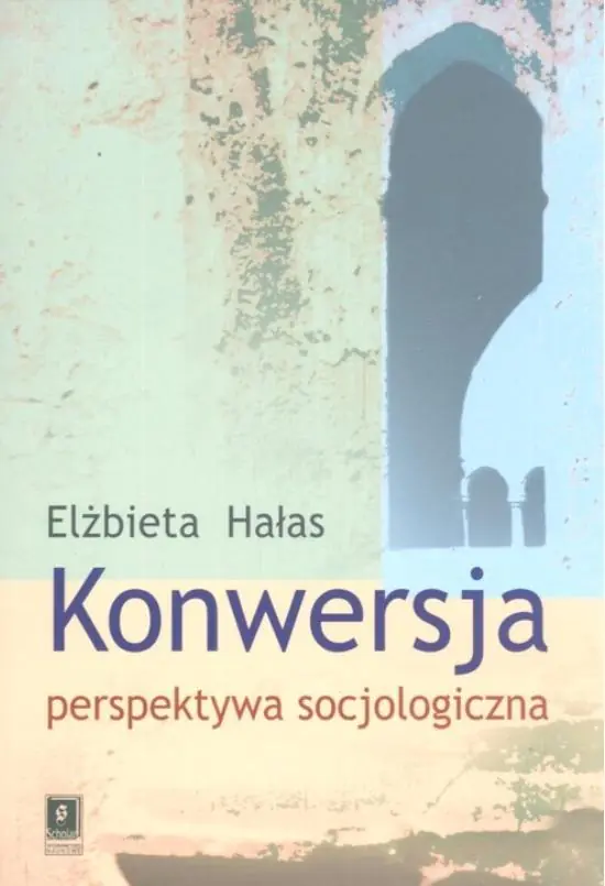 Książka - Konwersja: perspektywa socjologiczna