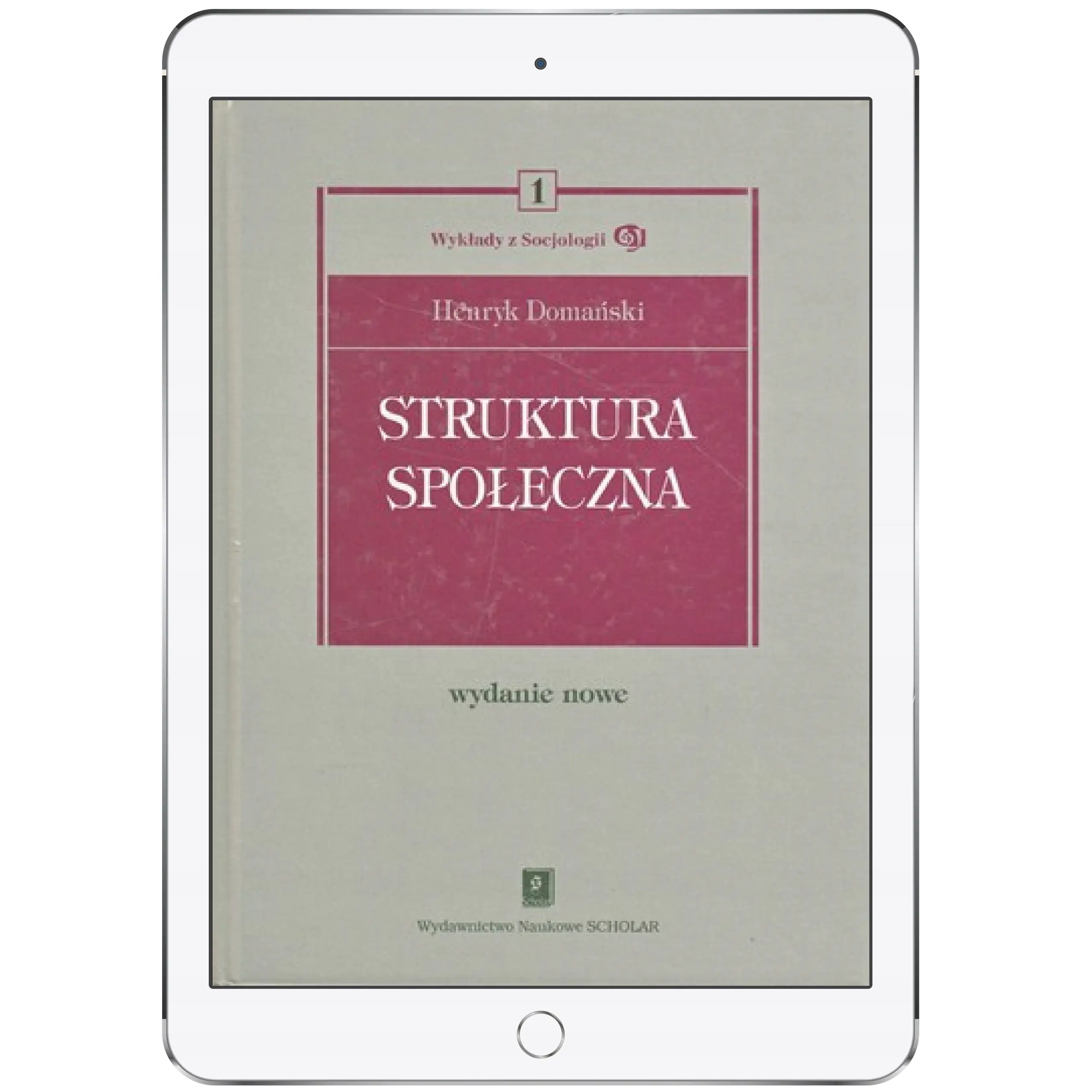 Książka - Struktura Społeczna. Wykłady z Socjologii Tom 1