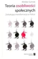 Książka - Teoria Osobliwości Społecznych. Zaskakująca Transformacja w Polsce