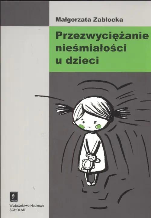 Książka - Przezwyciężanie nieśmiałości u dzieci