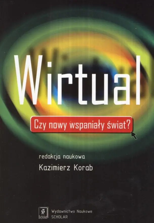 Książka - Wirtual czy Nowy Wspaniały Świat?