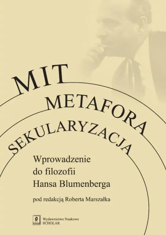Książka - Mit, metafora, sekularyzacja