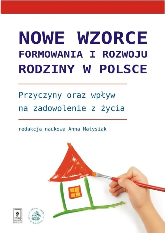 Książka - Nowe wzorce formowania i rozwoju rodziny w Polsce