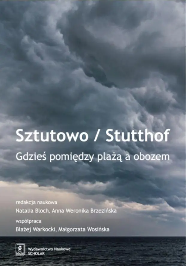 Książka - Sztutowo/Stutthof. Gdzieś pomiędzy plażą a obozem