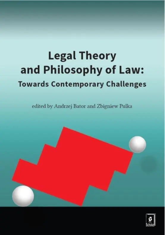 Książka - Legal Theory and Philosophy of Law. Towards Contemporary Challenges
