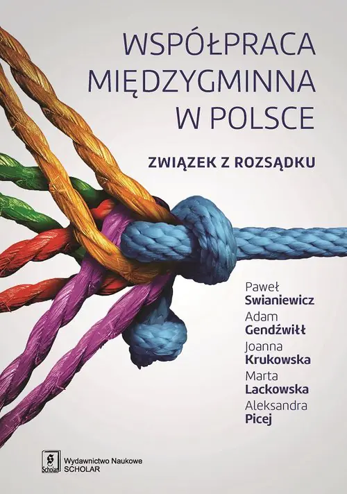 Książka - Współpraca międzygminna w Polsce. Związek z rozsądku