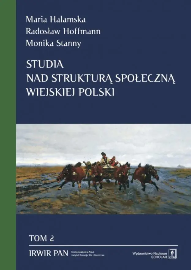 Książka - Studia nad strukturą społeczną wiejskiej Polski. Przestrzenne zróżnicowanie struktury społecznej