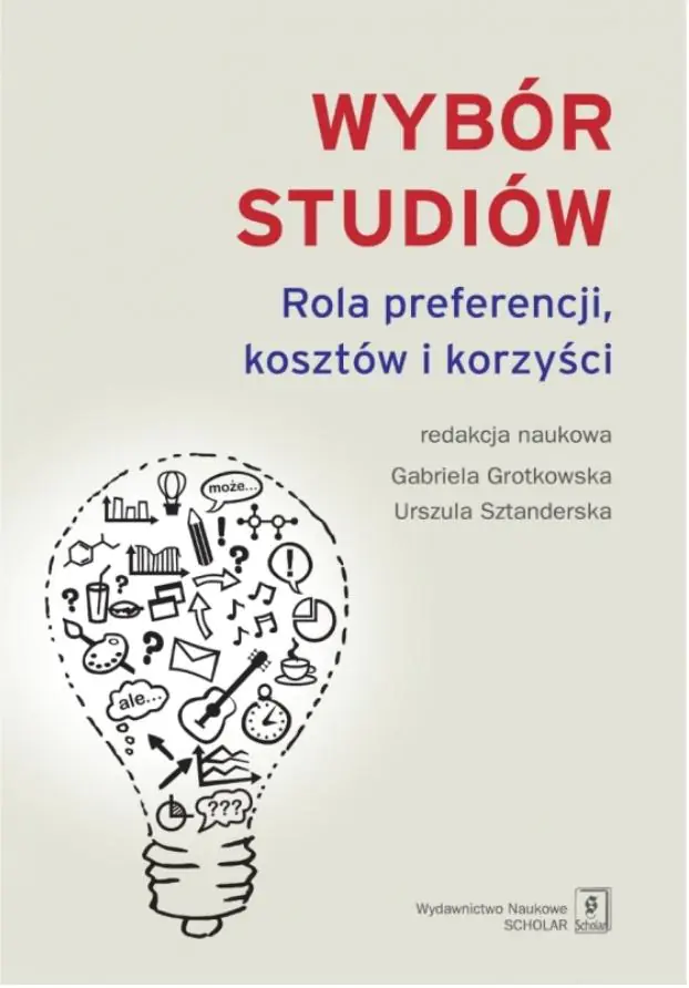 Książka - Wybór studiów. Rola preferencji kosztów i korzyści