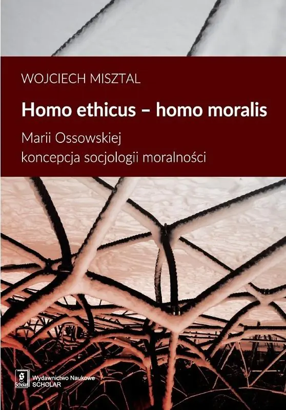 Książka - Homo ethicus homo moralis. Marii Ossowieckiej koncepcja socjologii moralności