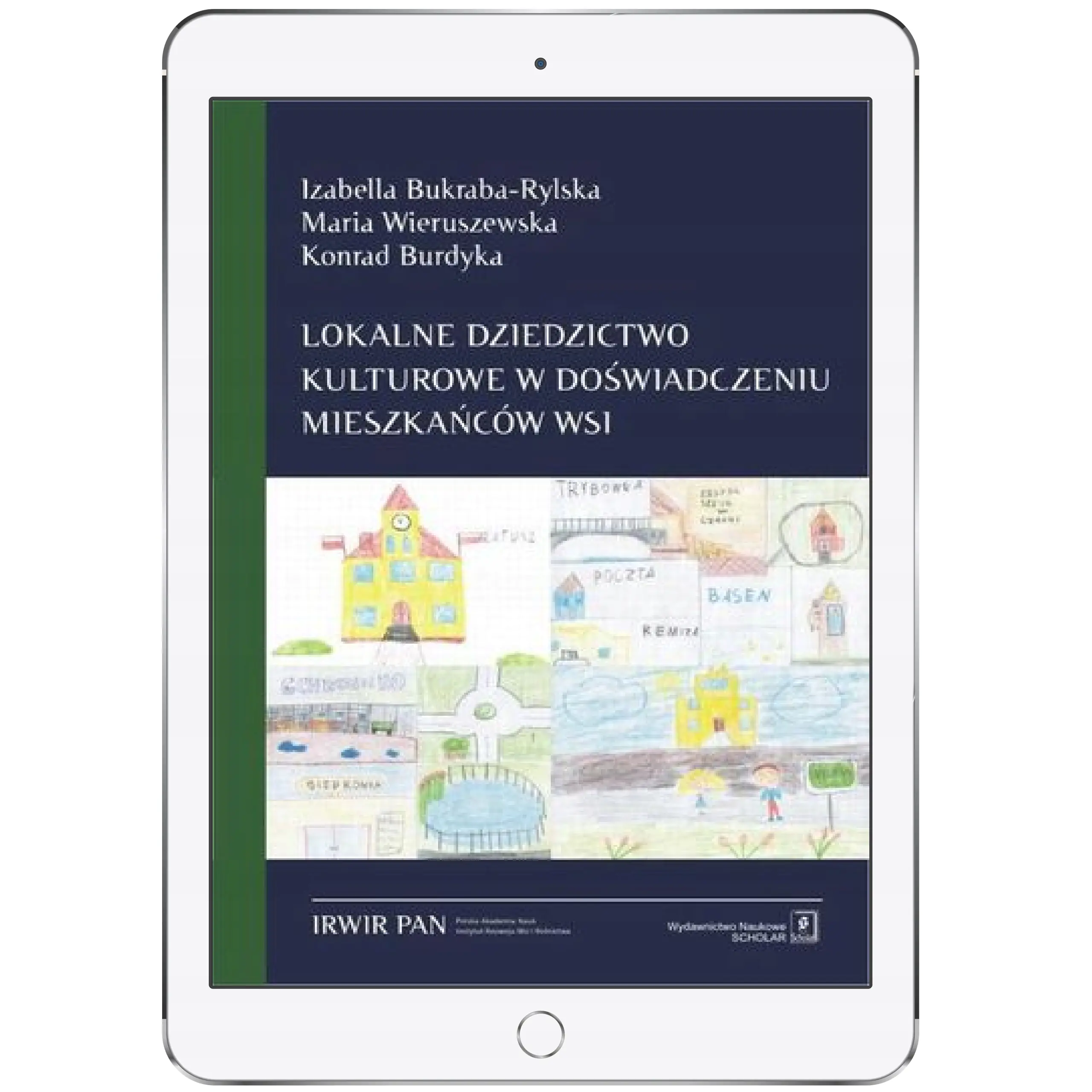 Książka - Lokalne dziedzictwo kulturowe w doświadczeniu mieszkańców wsi