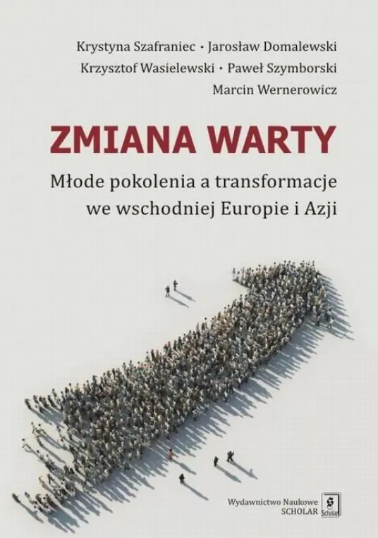 Książka - Zmiana warty. Młode pokolenia a transformacje we wschodniej Europie i Azji