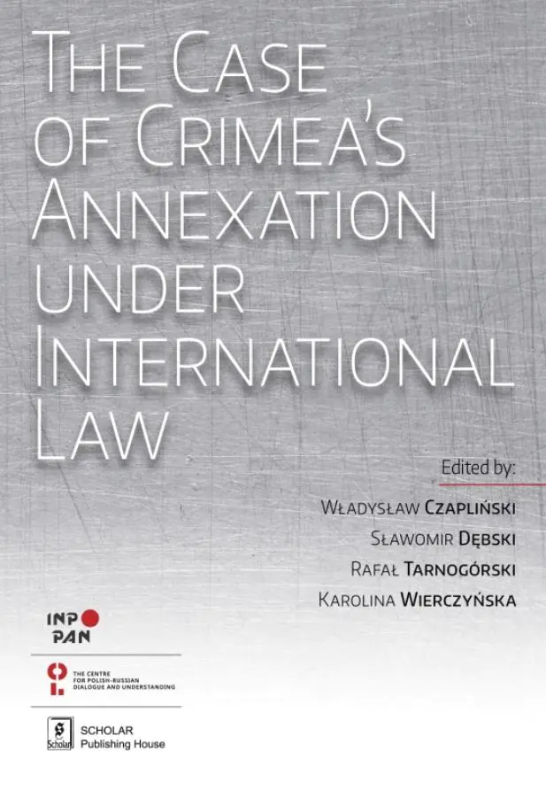 Książka - The Case of Crimea’s Annexation Under International Law