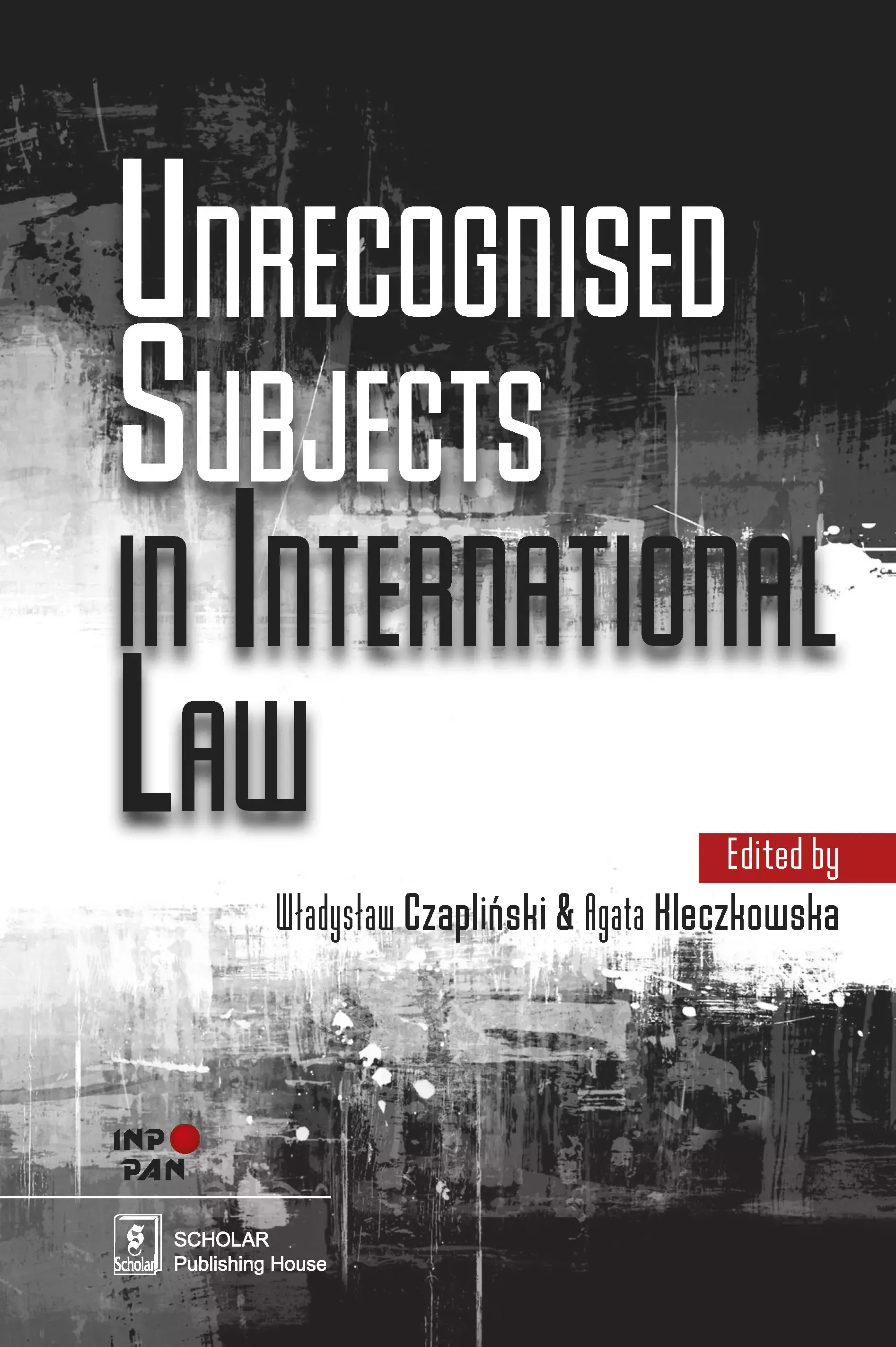 Książka - Unrecognised Subjects in International Law