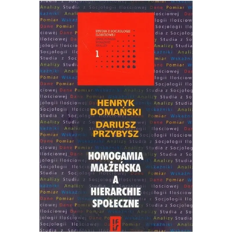 Książka - Homogamia małżeńska a hierarchie społeczne