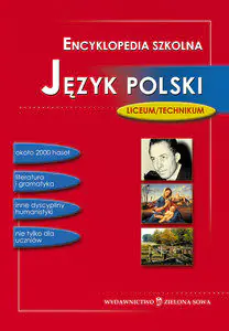 Książka - Encyklopedia szkolna. Język polski Liceum