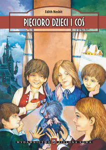 Książka - Pięcioro dzieci i coś