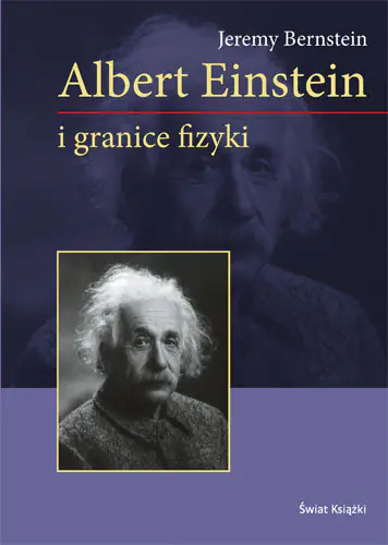 Książka - Albert Einstein i Granice Fizyki