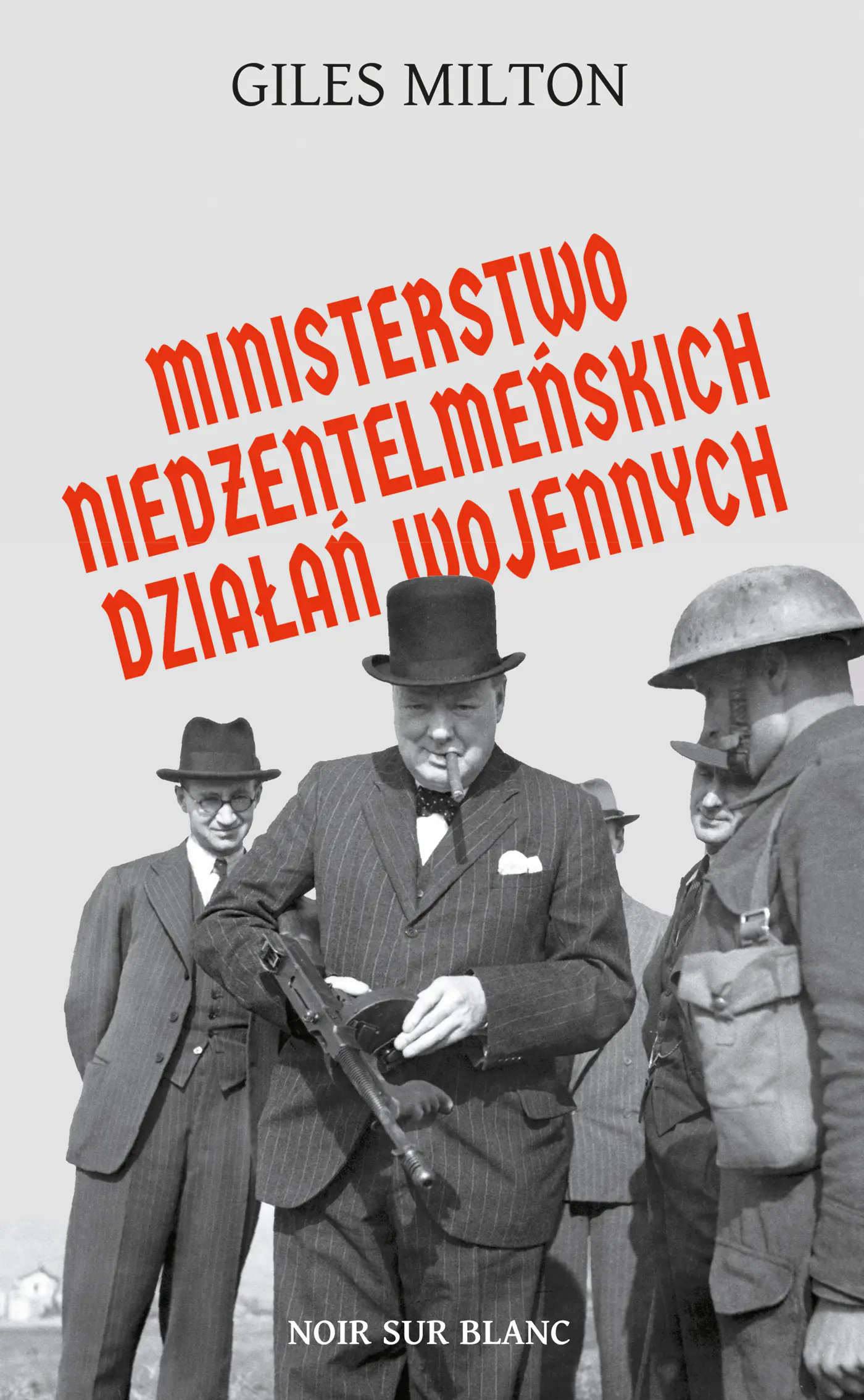 Książka - Ministerstwo niedżentelmeńskich działań wojennych