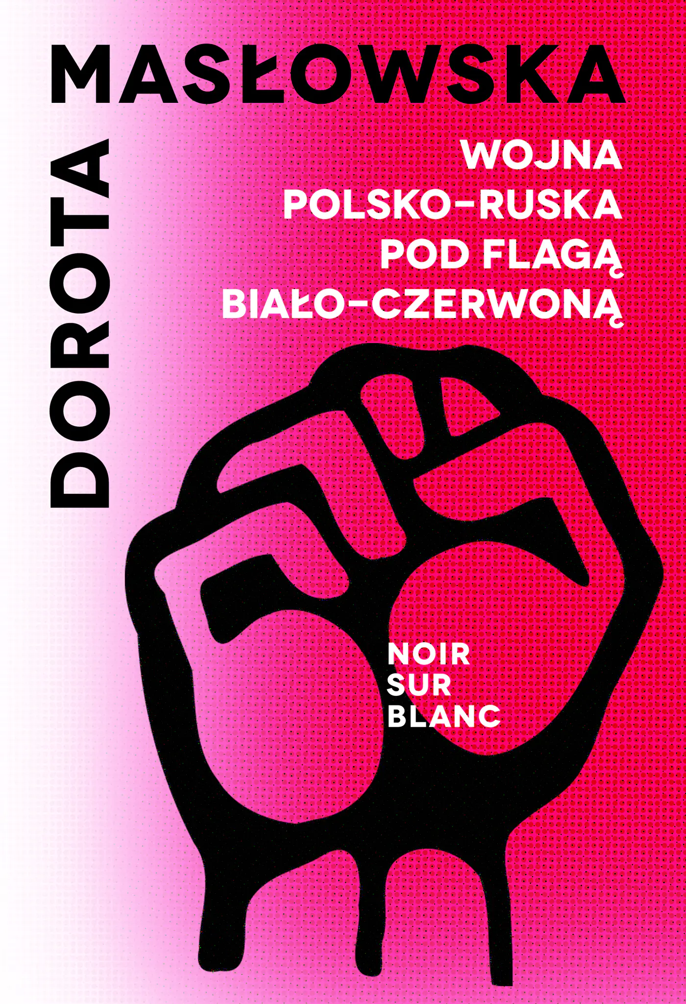 Książka - Wojna polsko-ruska pod flagą biało-czerwoną