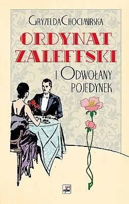 Książka - Ordynat Zaleffski i odwołany pojedynek