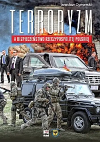 Książka - Terroryzm a bezpieczeństwo Rzeczpospolitej...