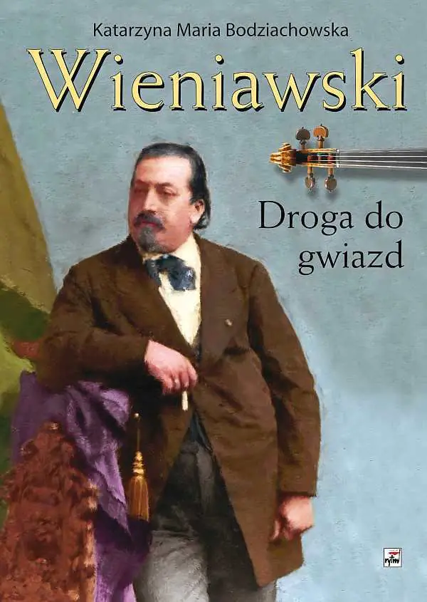 Książka - Wieniawski. Droga do gwiazd