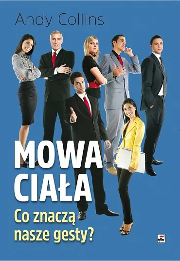 Książka - Mowa ciała. Co znaczą nasze gesty