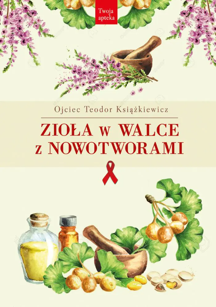 Książka - Zioła w walce z nowotworami