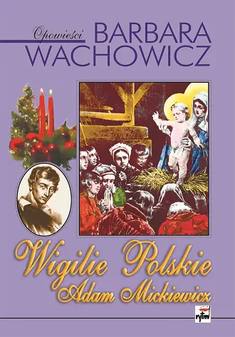 Książka - Wigilie Polskie. Adam Mickiewicz