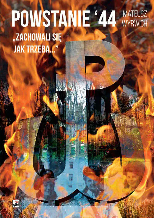 Książka - Powstanie 44. Zachowali się jak trzeba