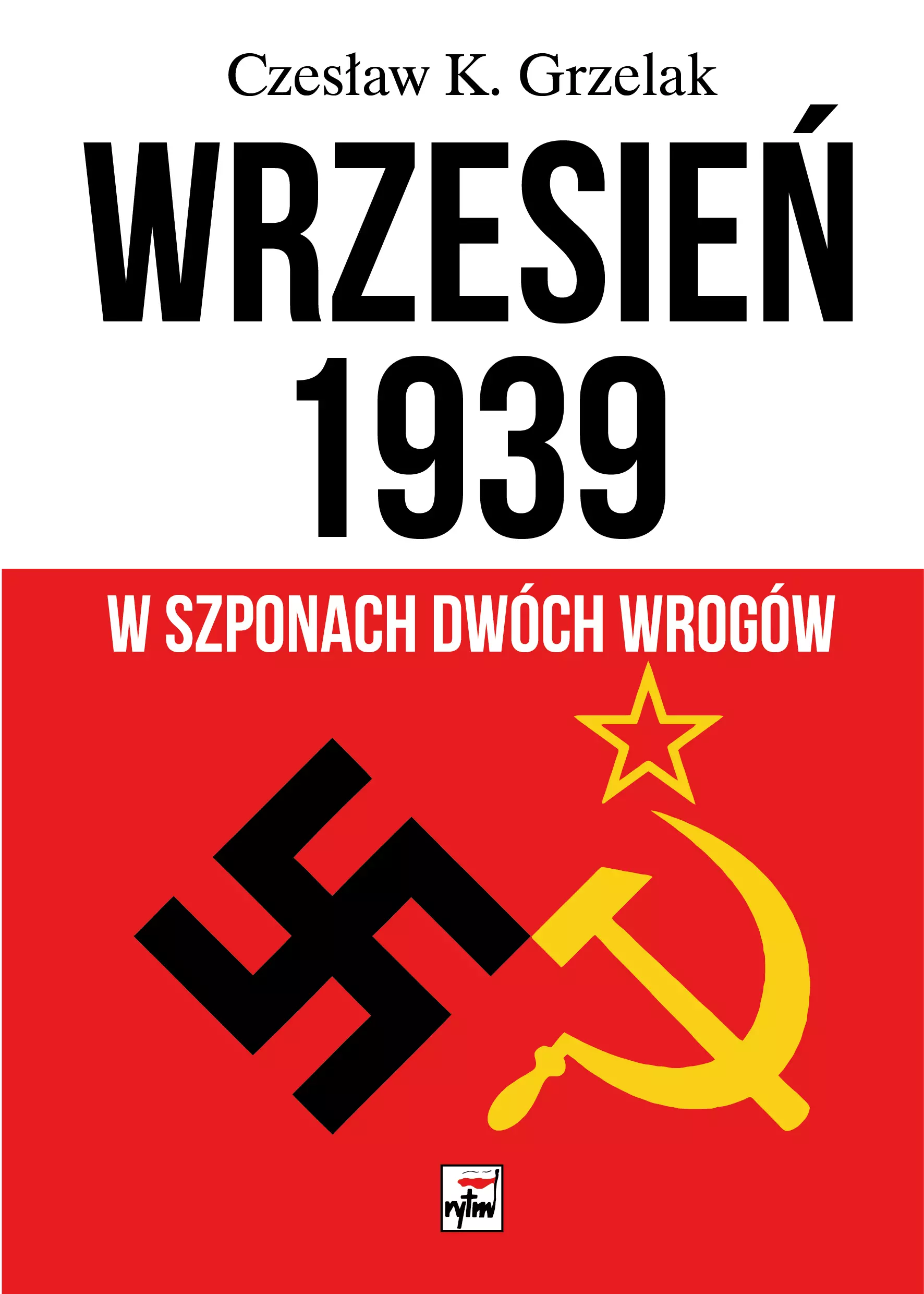 Książka - Wrzesień 1939. W szponach dwóch wrogów