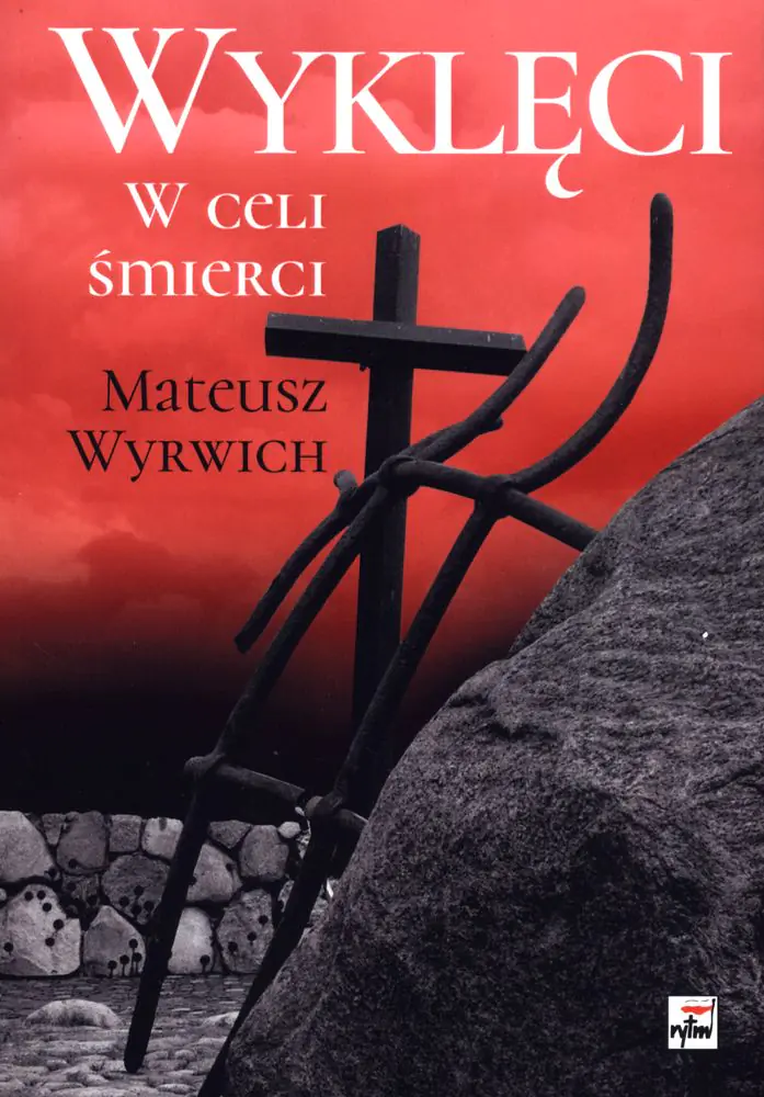 Książka - Wyklęci. W celi śmierci
