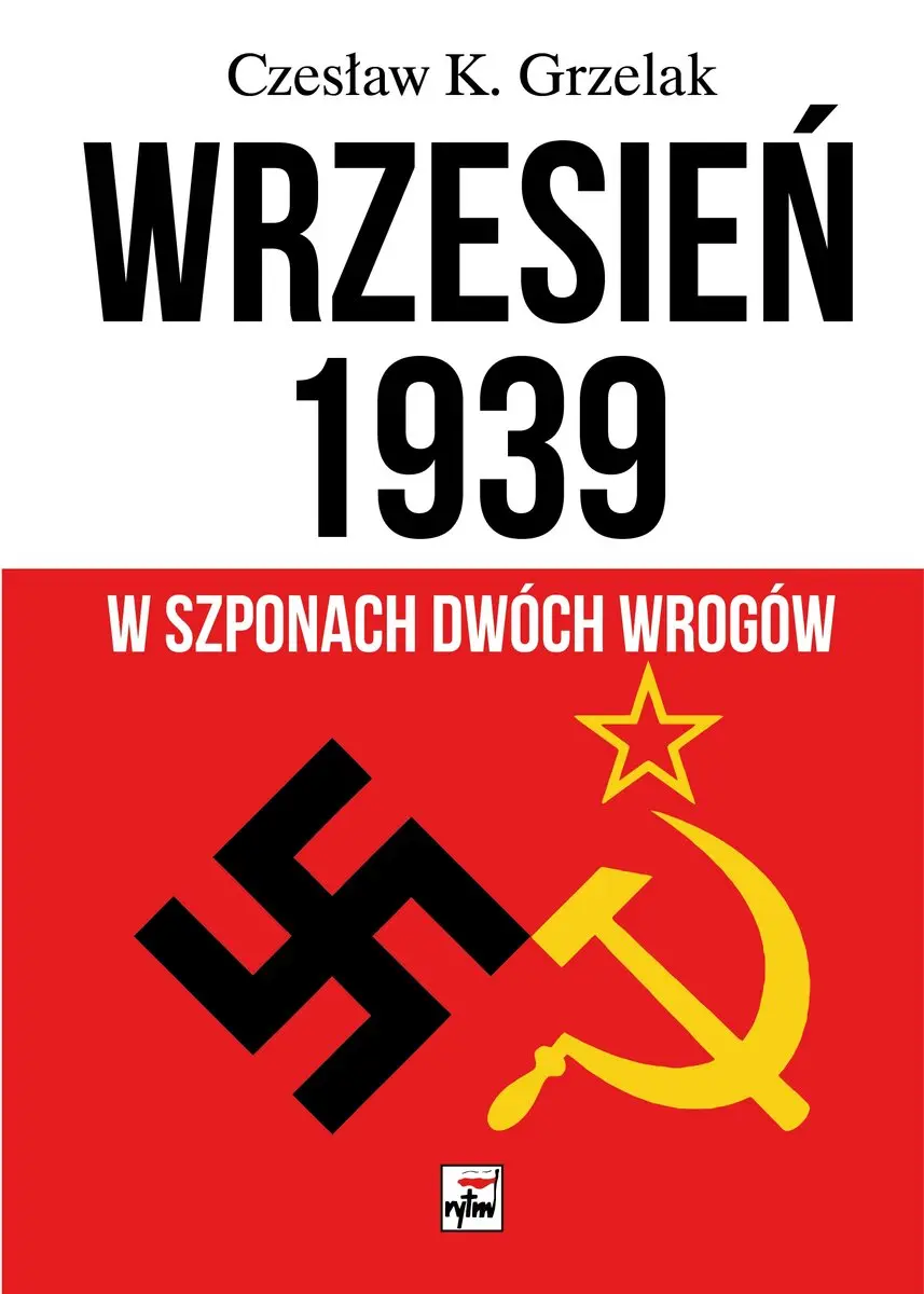 Książka - Wrzesień 1939 w szponach dwóch wrogów