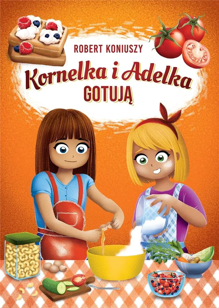Książka - Kornelka i Adelka gotują