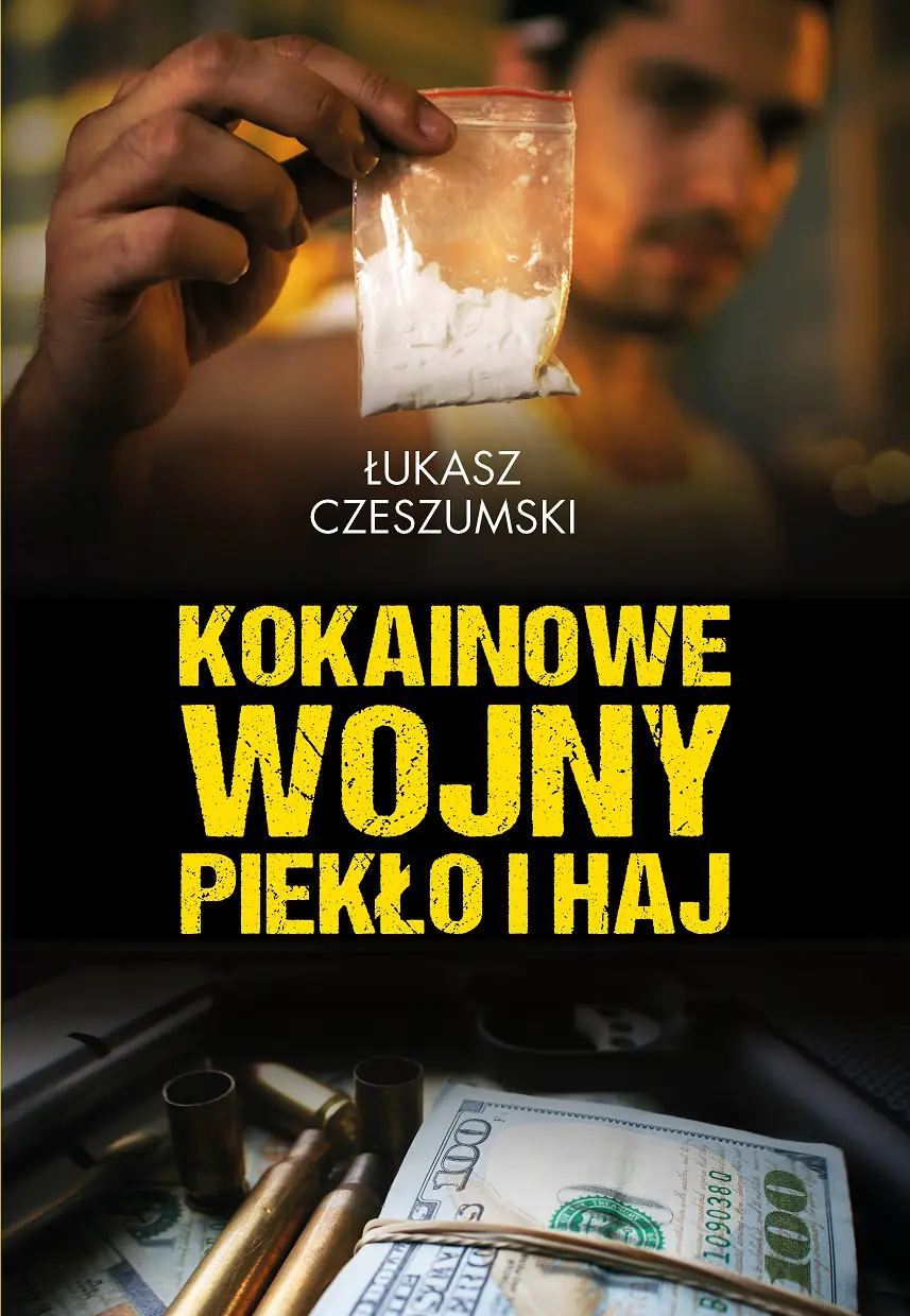 Książka - Kokainowe wojny. Piekło i haj