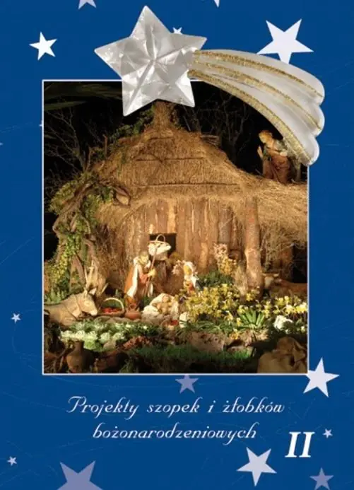 Książka - Projekty szopek i żłobków bożonarodzeniowych. Tom 2
