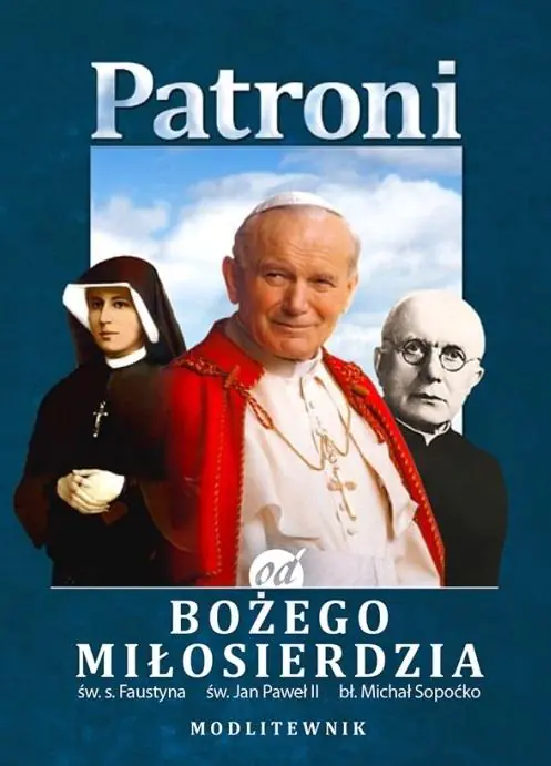 Książka - Patroni od Bożego Miłosierdzia. św. Jan Paweł II..