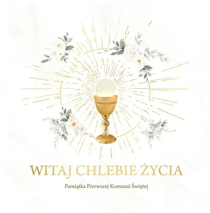 Książka - Witaj Chlebie Życia. Pamiątka I Komunii Świętej