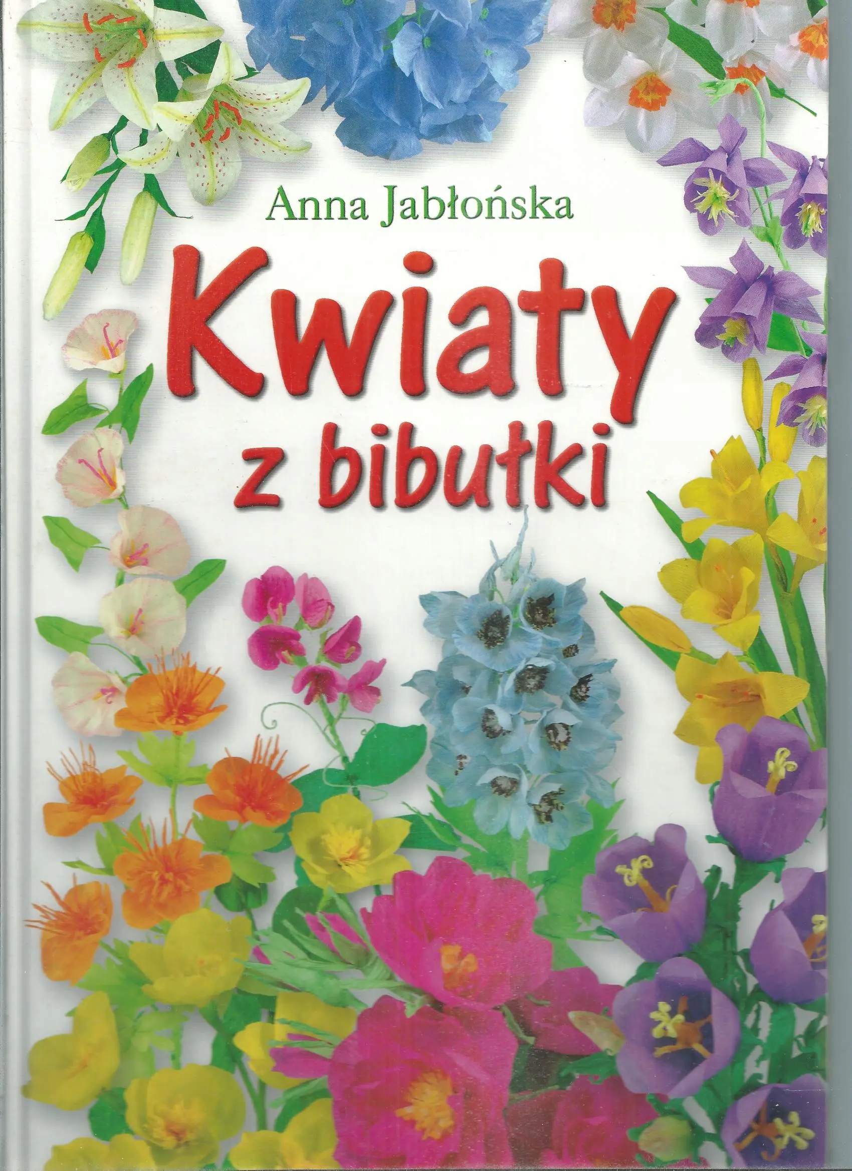 Książka - Kwiaty z bibułki