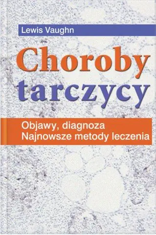 Książka - Choroby Tarczycy