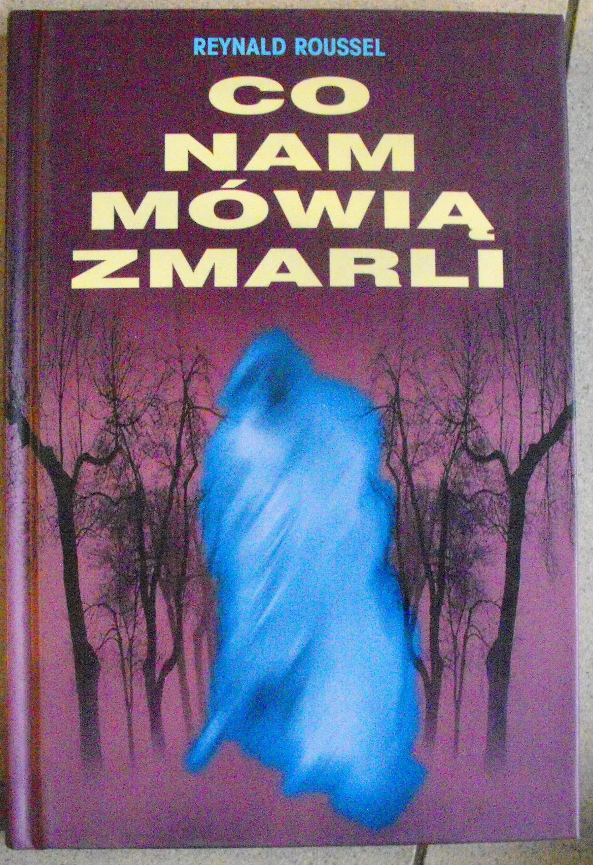 Książka - Co nam mówią zmarli