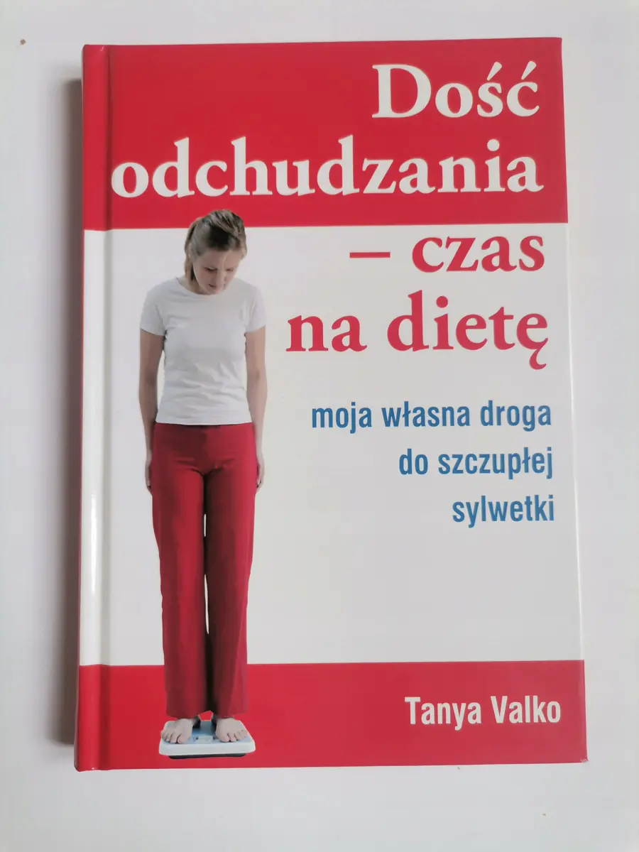 Książka - Dość Odchudzania - Czas na Dietę