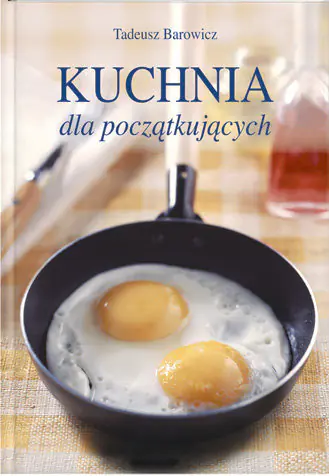Książka - Kuchnia dla początkujących