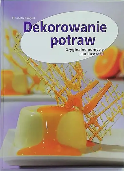 Książka - Dekorowanie potraw. Oryginalne pomysły 330 ilustracji