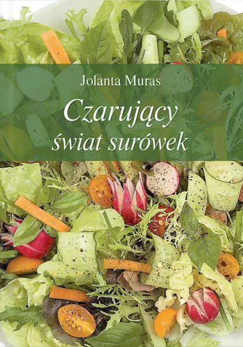 Książka - Czarujący świat surówek
